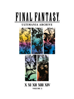 cover image of Final Fantasy Ultimania Archive, Volume 3